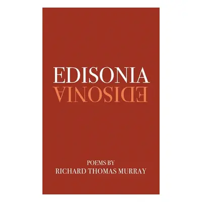 "Edisonia" - "" ("Murray Richard")(Pevná vazba)