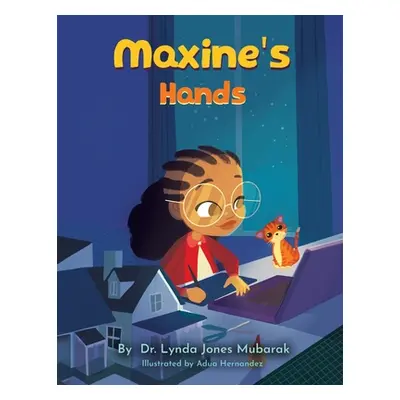 "Maxine's Hands" - "" ("Jones Mubarak Lynda")(Paperback)