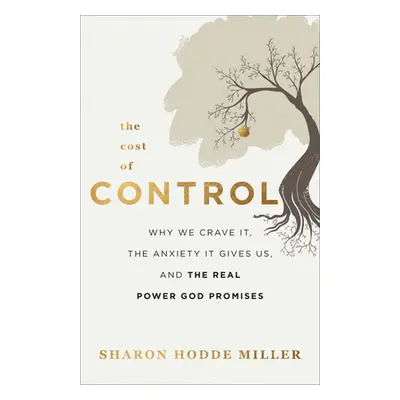 "Cost of Control" - "" ("Miller Sharon Hodde")(Pevná vazba)