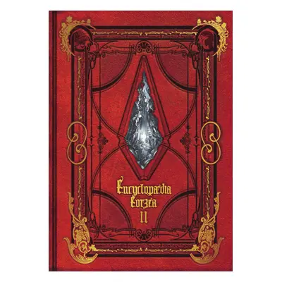 "Encyclopaedia Eorzea the World of Final Fantasy XIV Volume II" - "" ("Square Enix")(Pevná vazba