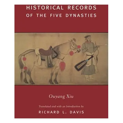 "Historical Records of the Five Dynasties" - "" ("Ouyang Xiu")(Paperback)