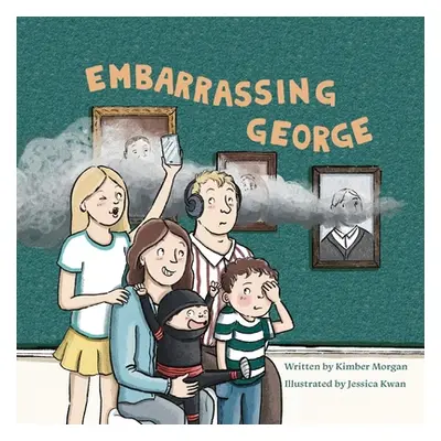 "Embarrassing George" - "" ("Morgan Kimber Fox")(Paperback)