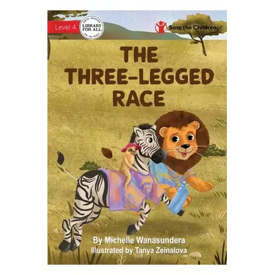 "The Three-Legged Race" - "" ("Wanasundera Michelle")(Paperback)