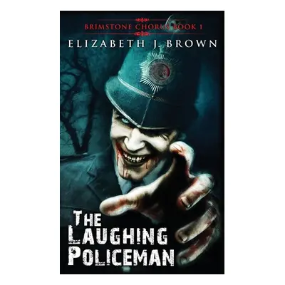 "The Laughing Policeman" - "" ("Brown Elizabeth J.")(Paperback)