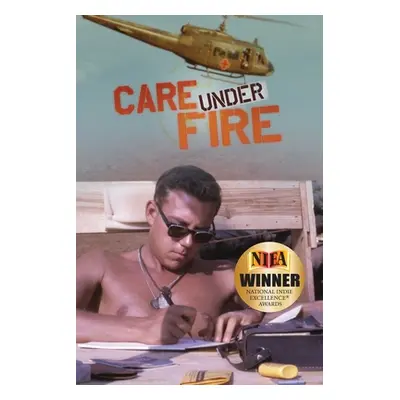 "Care Under Fire" - "" ("Strusinski Bill")(Paperback)