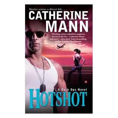 "Hotshot" - "" ("Mann Catherine")(Mass Market Paperbound)