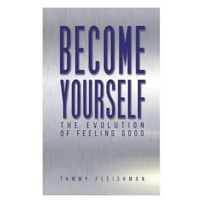 "Become Yourself" - "" ("Fleishman Tammy")(Paperback)