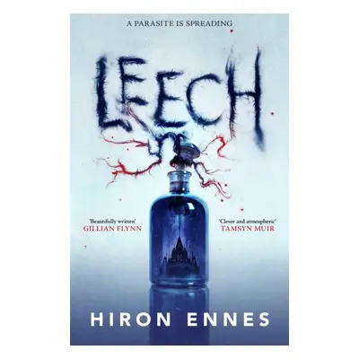 "Leech" - "Creepy, Unputdownable Gothic Horror" ("Ennes Hiron")(Paperback / softback)