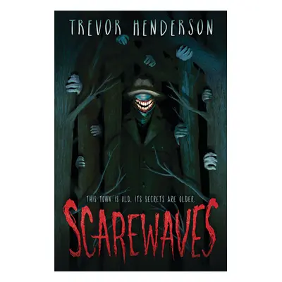 "Scarewaves" - "" ("Henderson Trevor")(Pevná vazba)