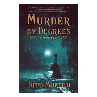 "Murder by Degrees: A Mystery" - "" ("Mukerji Ritu")(Pevná vazba)