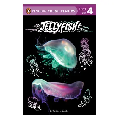 "Jellyfish!" - "" ("Clarke Ginjer L.")(Paperback)