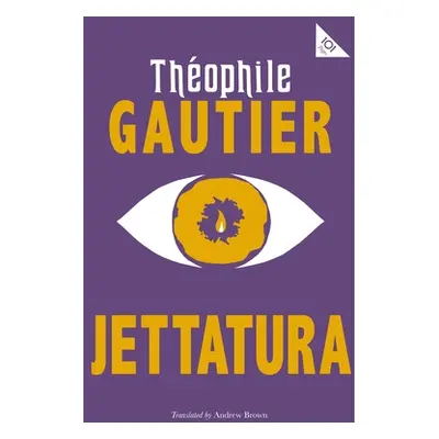 "Jettatura" - "" ("Gautier Thophile")(Paperback)