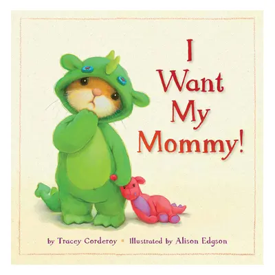 "I Want My Mommy!" - "" ("")