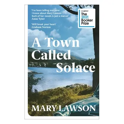 "Town Called Solace" - "'Will break your heart' Graham Norton" ("Lawson Mary")(Paperback / softb