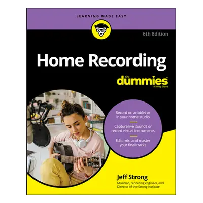 "Home Recording for Dummies" - "" ("Strong Jeff")(Paperback)