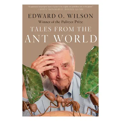 "Tales from the Ant World" - "" ("Wilson Edward O.")(Paperback)