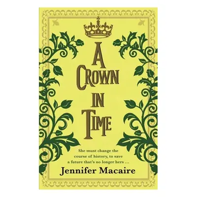 "A Crown in Time" - "" ("Macaire Jennifer")(Paperback)