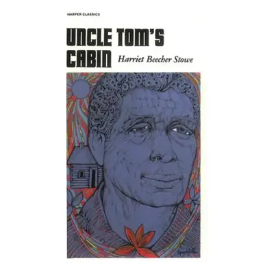 "Uncle Tom's Cabin" - "" ("Stowe Harriet Beecher")(Paperback)