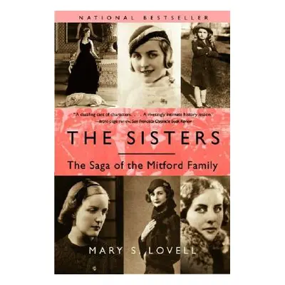 "The Sisters: The Saga of the Mitford Family" - "" ("Lovell Mary S.")(Paperback)