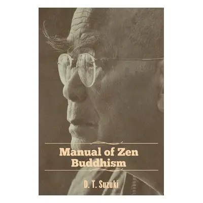 "Manual of Zen Buddhism" - "" ("Suzuki Daisetz Teitaro")(Paperback)