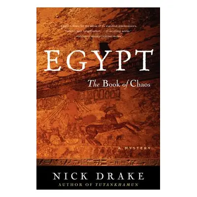 "Egypt: The Book of Chaos" - "" ("Drake Nick")(Paperback)