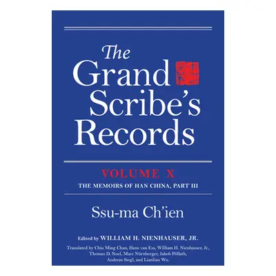 "The Grand Scribe's Records, Volume X: Volume X: The Memoirs of Han China, Part III" - "" ("Ch'i