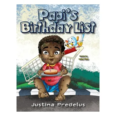 "Papi's Birthday List" - "" ("Predelus Justina")(Paperback)