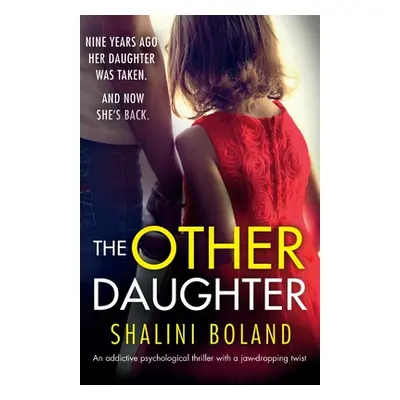 "The Other Daughter: An addictive psychological thriller with a jaw-dropping twist" - "" ("Bolan