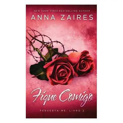 "Fique Comigo" - "" ("Zaires Anna")(Paperback)