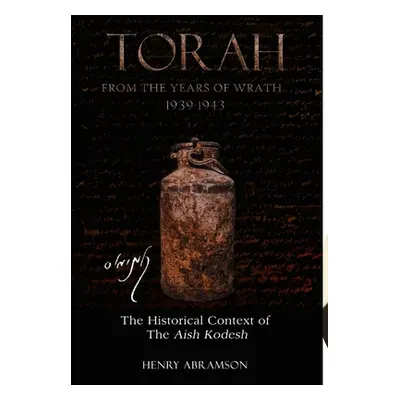 "Torah from the Years of Wrath" - "" ("Abramson Henry")(Pevná vazba)