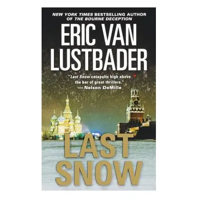 "Last Snow" - "" ("Lustbader Eric Van")(Paperback)