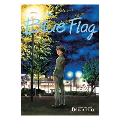 "Blue Flag, Vol. 6, 6" - "" ("Kaito")(Paperback)