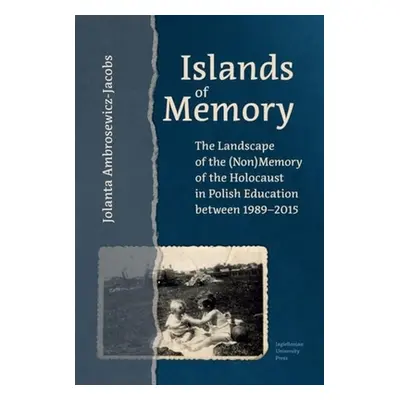 "Islands of Memory: The Landscape of the