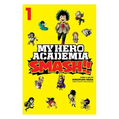 "My Hero Academia: Smash!!, Vol. 1, 1" - "" ("Horikoshi Kohei")(Paperback)