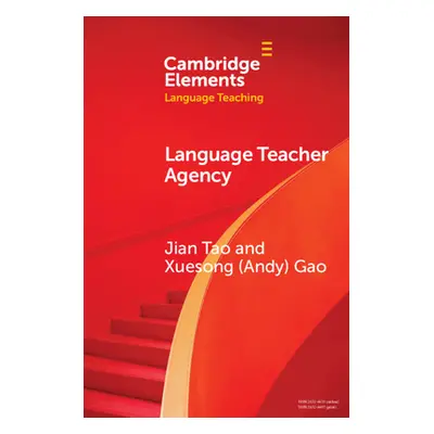 "Language Teacher Agency" - "" ("Tao Jian")(Paperback)