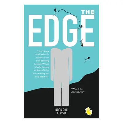 "The Edge: Book One" - "" ("Dyson Richard J.")(Paperback)