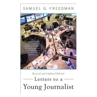 "Letters to a Young Journalist" - "" ("Freedman Samuel G.")(Paperback)