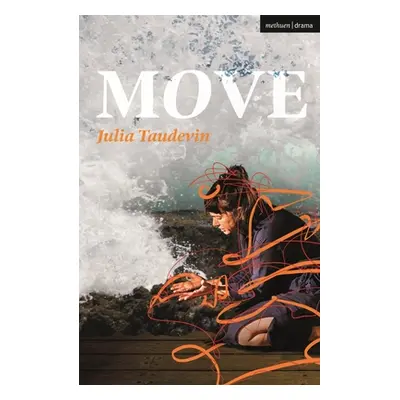 "Move" - "" ("Taudevin Julia")(Paperback)