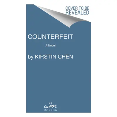 "Counterfeit" - "" ("Chen Kirstin")(Pevná vazba)