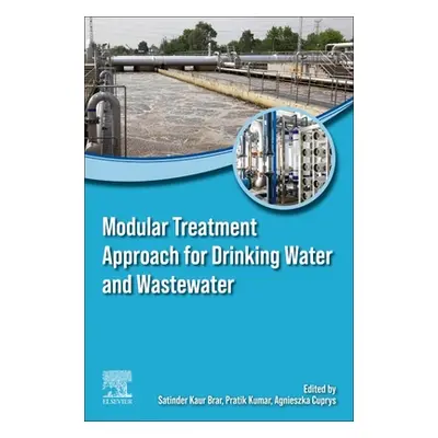 "Modular Treatment Approach for Drinking Water and Wastewater" - "" ("Brar Satinder Kaur")(Paper