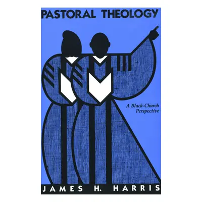 "Pastoral Theology" - "" ("Bledsoe Wanda Scott")(Paperback)