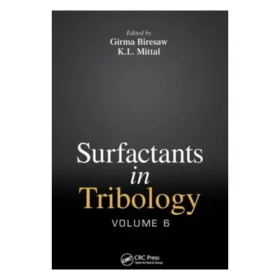 "Surfactants in Tribology, Volume 6" - "" ("Biresaw Girma")(Paperback)