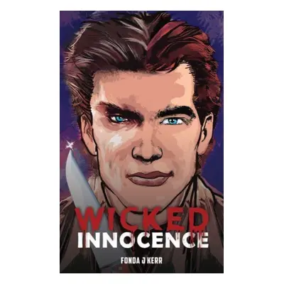 "Wicked Innocence" - "" ("Kerr Fonda J.")(Paperback)