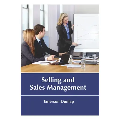 "Selling and Sales Management" - "" ("Dunlap Emerson")(Pevná vazba)