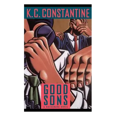 "Good Sons" - "" ("Constantine K. C.")(Pevná vazba)