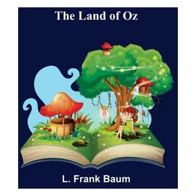 "The Land of Oz" - "" ("Frank Baum L.")(Paperback)