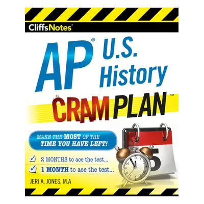 "CliffsNotes AP U.S. History Cram Plan: CliffsNotes Cram Plan" - "" ("Mondragon-Gilmore Joy")(Pa