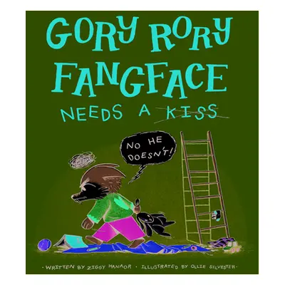 "Gory Rory Fangface Needs a Kiss" - "" ("Hanaor Ziggy")(Pevná vazba)