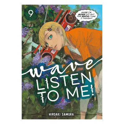 "Wave, Listen to Me! 9" - "" ("Samura Hiroaki")(Paperback)