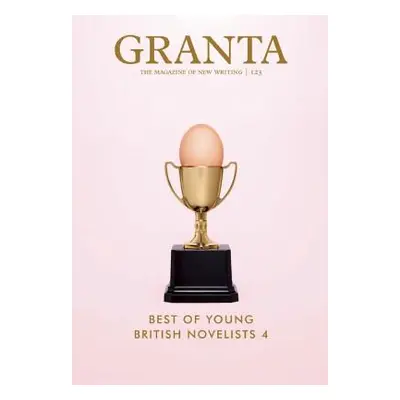 "Granta: Best of Young British Novelists 4" - "" ("Freeman John")(Paperback)